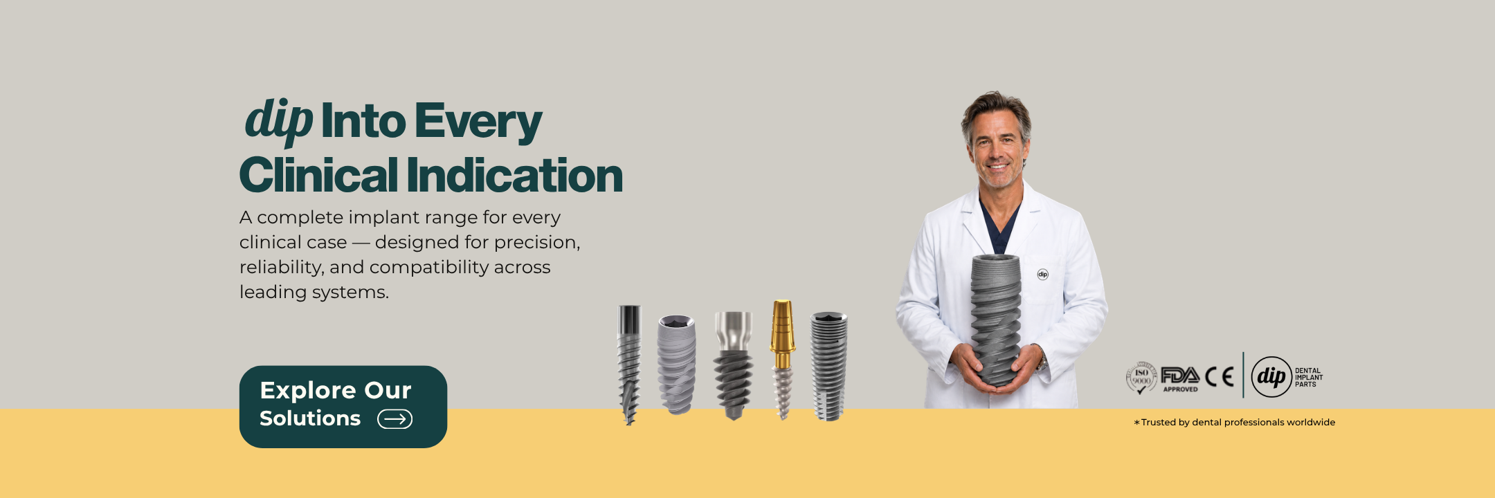 dip Into Every Clinical Indication: complete dental implant range